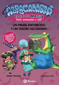 ABRACADABRA COLE DE MAGIA Nº10: UN PIRATA ENFURECIDO Y UN TESORO ESCONDIDO [CARTONE]