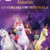 ACADEMIA UNICORNIO Nº03: LA VENGANZA DE MORTICELA [RUSTICA]