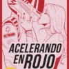 ACELERANDO EN ROJO (EDICION LIMITADA PRECIO ESPECIAL) [BOLSILLO]