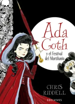 ADA GOTH Y EL FESTIVAL DEL MORTILUNIO [CARTONE]
