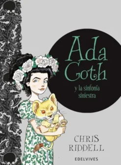 ADA GOTH Y LA SINFONIA SINIESTRA [CARTONE]