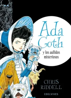ADA GOTH Y LOS AULLIDOS MISTERIOSOS [CARTONE]