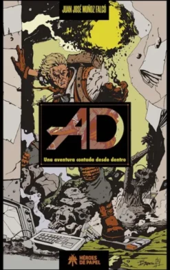 AD: UNA AVENTURA CONTADA DESDE DENTRO [CARTONE]