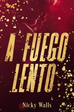 A FUEGO LENTO [RUSTICA]
