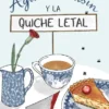 AGATHA RAISIN Y LA QUICHE LETAL (AGATHA RAISIN 1) [RUSTICA]