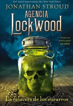 AGENCIA LOCKWOOD 2: LA CALAVERA DE LOS SUSURROS [RUSTICA]
