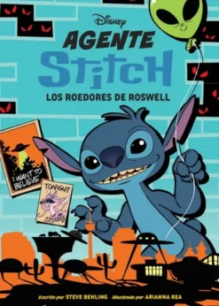 AGENTE STITCH Nº05: LOS ROEDORES DE ROSWELL [RUSTICA]
