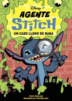 AGENTE STITCH Nº01: UN CASO LLENO DE BABA [RUSTICA]