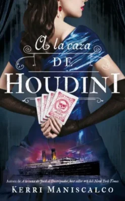 A LA CAZA DE HOUDINI (A LA CAZA Nº3) [RUSTICA]