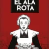 ALA ROTA, EL [CARTONE]