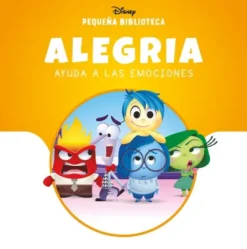 ALEGRIA AYUDA A LAS EMOCIONES (PEQUEÑA BIBLIOTECA DISNEY) [CARTONE]