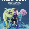 ALEX COLT Nº01: CADETE ESPACIAL [CARTONE]