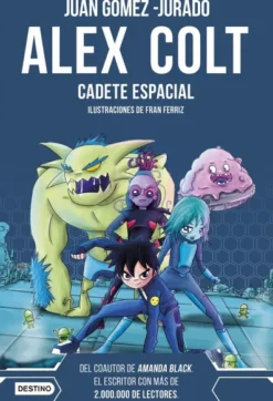 ALEX COLT Nº01: CADETE ESPACIAL [CARTONE]