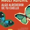 ALGO ALREDEDOR DE TU CUELLO [BOLSILLO]