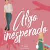 ALGO INESPERADO [RUSTICA]