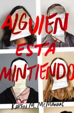 ALGUIEN ESTA MINTIENDO [RUSTICA]