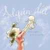 ALGUN DIA [CARTONE]
