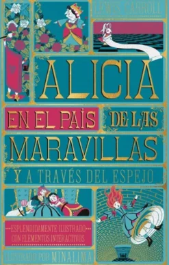 ALICIA EN EL PAIS DE LAS MARAVILLAS (ED. MINALIMA) [CARTONE]