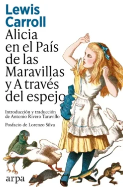 ALICIA EN EL PAIS DE LAS MARAVILLAS Y A TRAVES DEL ESPEJO [RUSTICA]