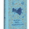 ALICIA EN EL PAIS DE LAS MARAVILLAS (EDICION ESPECIAL TAPA DURA) [BOLSILLO]