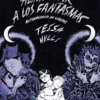 ALIMENTAR A LOS FANTASMAS [RUSTICA]