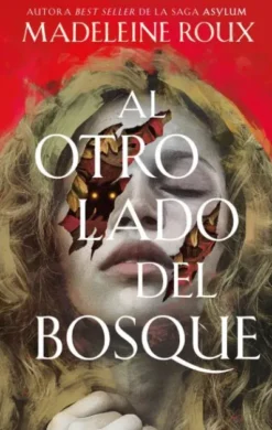 AL OTRO LADO DEL BOSQUE [RUSTICA]