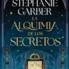 ALQUIMIA DE LOS SECRETOS, LA [CARTONE]