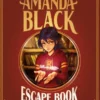 AMANDA BLACK ESCAPE BOOK: EL SECRETO DE LA MANSION BLACK [RUSTICA]