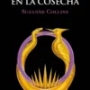 AMANECER EN LA COSECHA (LOS JUEGOS DEL HAMBRE 5) [RUSTICA]