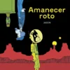 AMANECER ROTO [RUSTICA]
