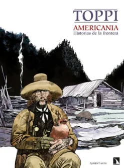 AMERICANIA: HISTORIAS DE LA FRONTERA [CARTONE]