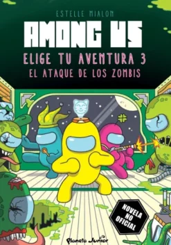 AMONG US: ELIGE TU AVENTURA Nº03 EL ATAQUE DE LOS ZOMBIS [RUSTICA]