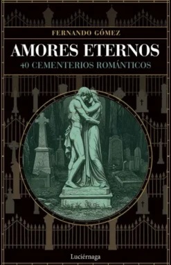 AMORES ETERNOS [RUSTICA]