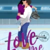 AMOR INESPERADO (LOVE ME 2) [BOLSILLO]