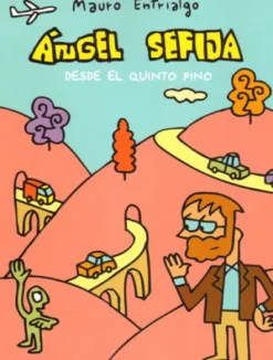ANGEL SEFIJA: DESDE EL QUINTO PINO [RUSTICA]