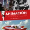 ANIMACION: DE BETTY BOOP A TIM BURTON [CARTONE]