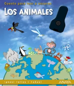 ANIMALES, LOS (CUENTO PARA LEER A OSCURAS) [CARTONE]