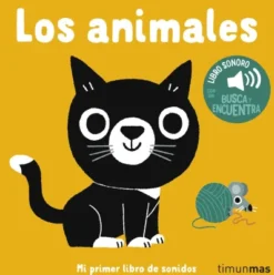 ANIMALES, LOS: MI PRIMER LIBRO DE SONIDOS [CARTONE]