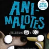ANIMALOTES EPISODIOS 19 Y 20: LA SERPIENTE Y LA BESTIA / UNA COSA MAS [CARTONE]
