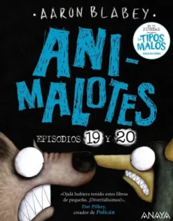 ANIMALOTES EPISODIOS 19 Y 20: LA SERPIENTE Y LA BESTIA / UNA COSA MAS [CARTONE]