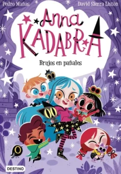 ANNA KADABRA Nº12: BRUJOS EN PAÑALES [RUSTICA]