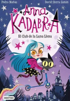 ANNA KADABRA Nº01: EL CLUB DE LA LUNA LLENA (PACK CON MONEDERO) [RUSTICA]