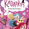 ANNA KADABRA Nº08: EL FESTIVAL DE BRUJERIA [RUSTICA]