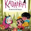 ANNA KADABRA Nº07: EL SECRETO DEL BOSQUE [RUSTICA]