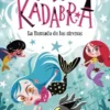 ANNA KADABRA Nº10: LA LLAMADA DE LAS SIRENAS [RUSTICA]