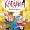 ANNA KADABRA Nº06: PASTELES PELIGROSOS [RUSTICA]