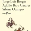 ANTOLOGIA DE LA LITERATURA FANTASTICA [BOLSILLO]