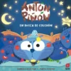 ANTON PIÑON: EN BUSCA DE COLCHON (BRILLA EN LA OSCURIDAD) [CARTONE]