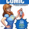 APRENDE A DIBUJAR COMIC VOL.05: TECNICAS AVANZADAS [RUSTICA]