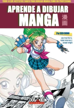 APRENDE A DIBUJAR MANGA CON BEN DUNN [RUSTICA]